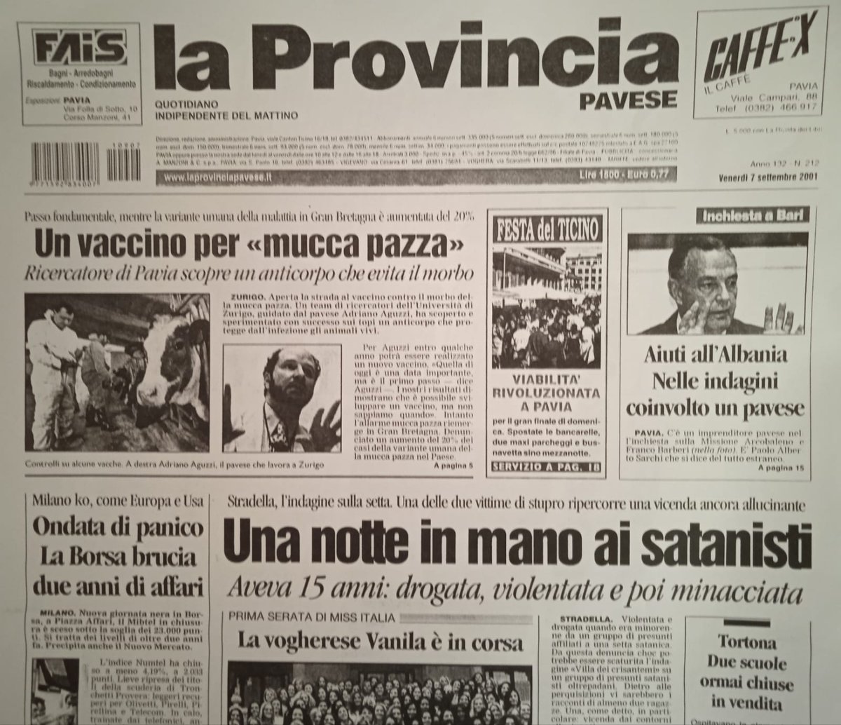 rinaldober4501's tweet image. 2001, 7 settembre. Una 15enne narra dello stupro e delle minacce, vittima di satanisti. C'è la Mucca pazza e le borse fibrillano. Soltanto 4 giorni più tardi il Mondo cambierà per sempre con il crollo delle Torri Gemelle. Un'Internazionale Nera anche allora?