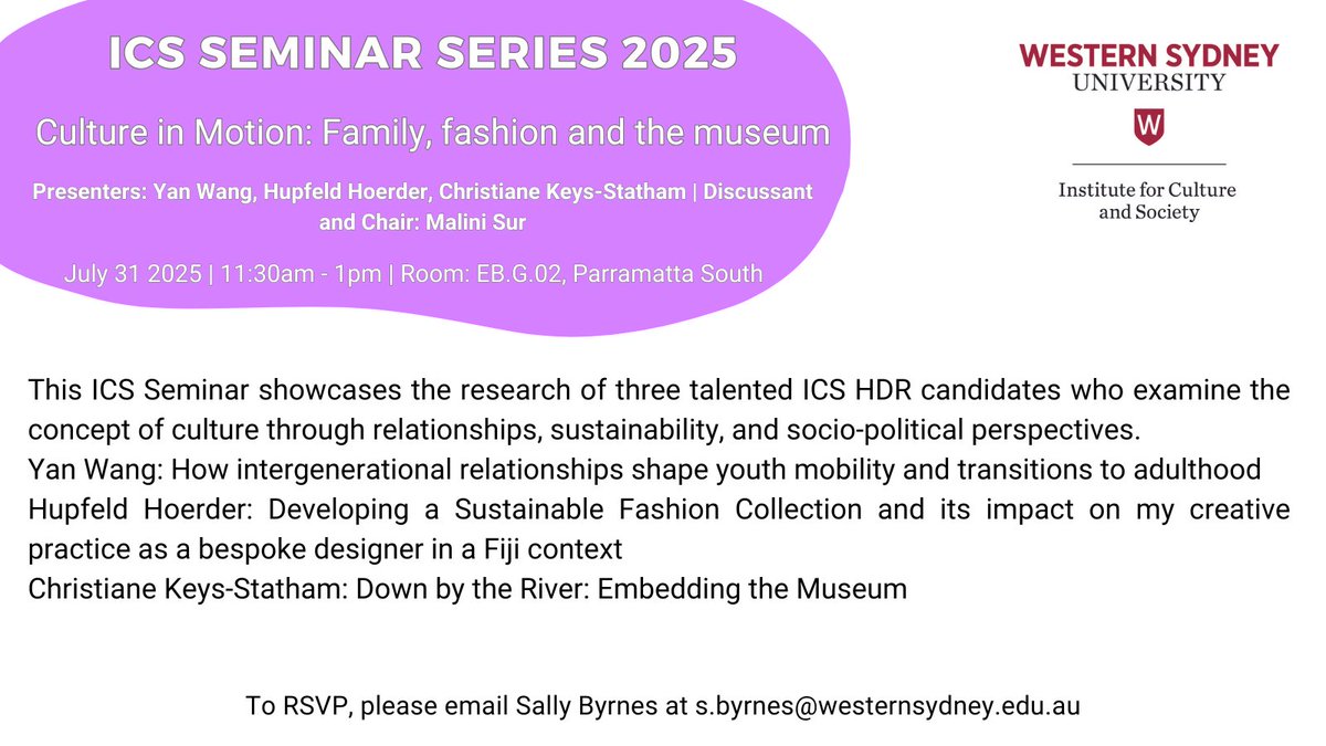 Our next seminar titled ‘Culture in Motion: Family, fashion and the museum’ by Yan Wang, Hupfeld Hoerder, &amp; Christiane Keys-Statham will be held in person on Parra South in EB.G.02. All are welcome. For full details: bit.ly/2yV1mqW