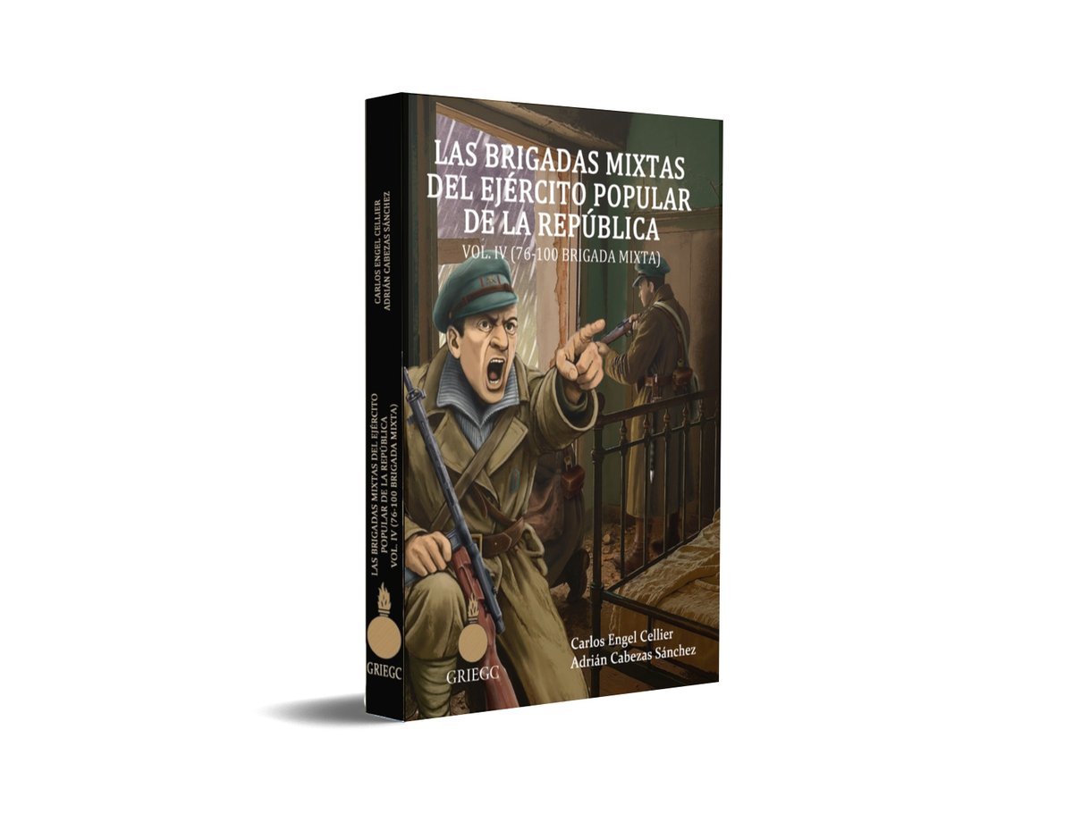 GRIEGC1's tweet photo. NOVEDAD EDITORIAL
Ya tenemos en GRIEGC el IV Volumen de las Brigadas Mixtas (76-100 Brigada Mixta).
Para adquirirlo podéis hacerlo a través del siguiente email: griegceditorial@gmail.com o por WhatsApp en el 649229740.
Su precio es de 28 euros con envío incluido.
#guerra #libros https://t.co/9AvN6D6Tof