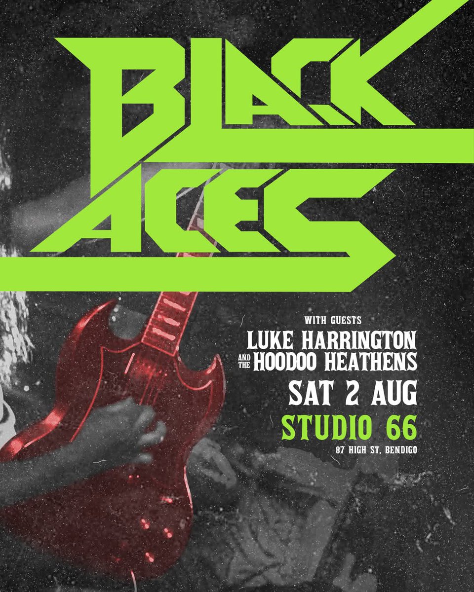 Our next show!⚡

BENDIGO! 
Saturday 2nd August 
Studio 66
With Luke Harrington and The Hoodoo Heathens 
Grab your tickets now! 🎟️ linktr.ee/blackaces

#BlackAcesRock #HardRock #PubRock #AussieRock #BlackAcesLive #Studio66