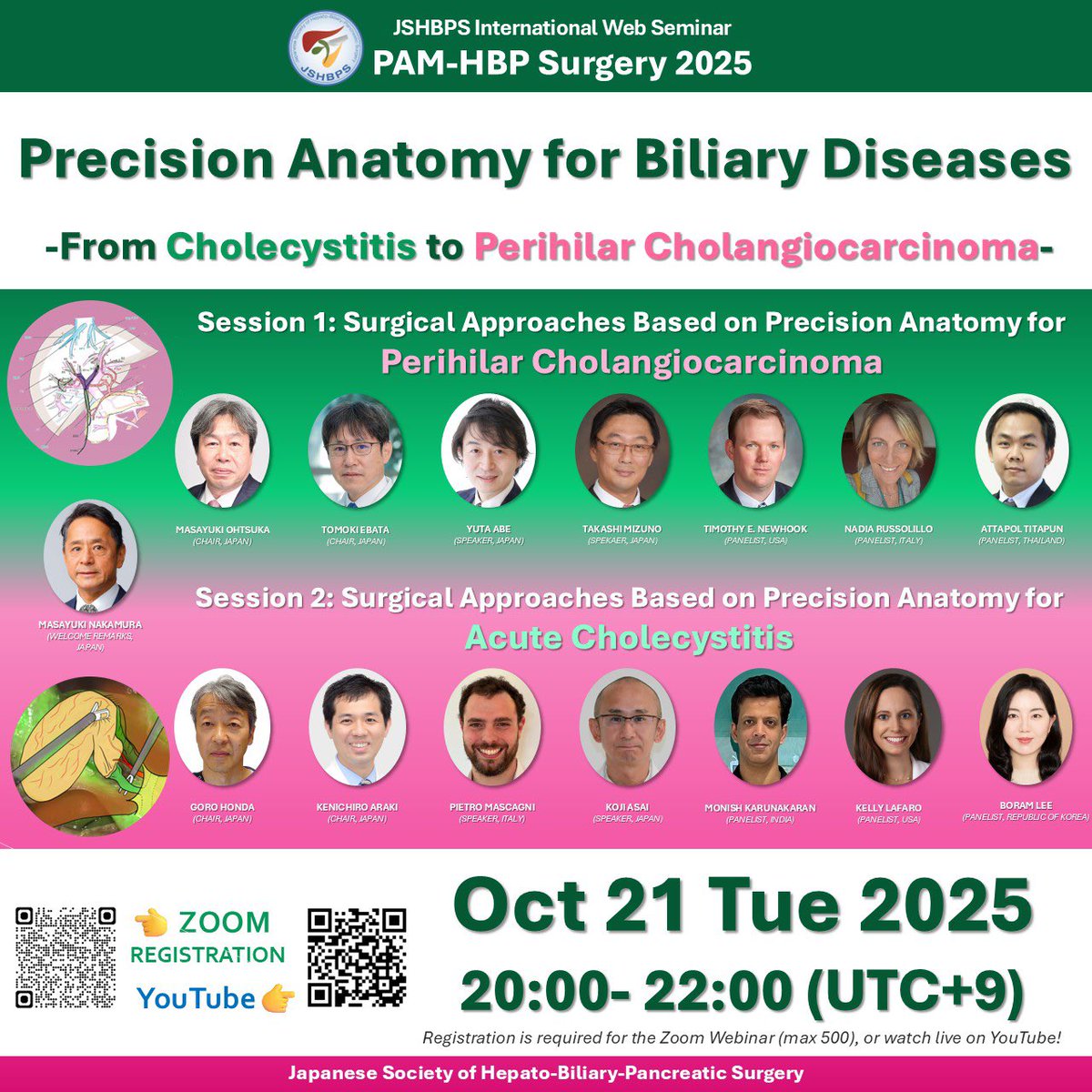 JSHBPS's tweet image. 🤗 Have you registered yet?!

JSHBPS webinar is coming soon - and look at these amazing guest speakers!🌏

“Precision Anatomy for Biliary Diseases”
✅ PHCC
✅ Acute Cholecystitis

🗓️ Oct 21 | 20:00-22:00 (UTC+9)

🔗 Sign up now!👉 jshbps.jp/modules/en/ind…

@IHPBA @APHPBA @EAHPBA