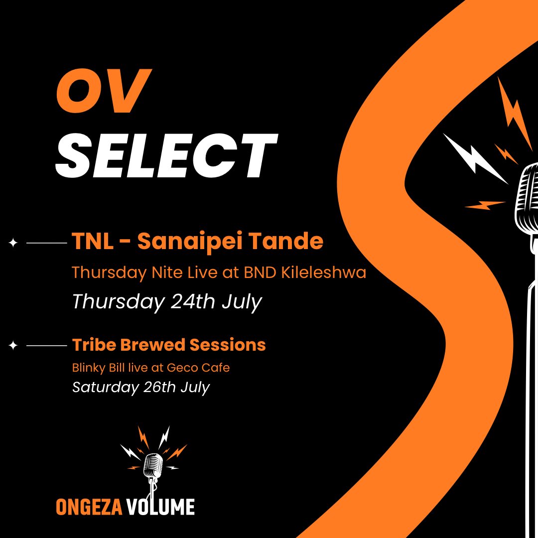 ongeza_volume's tweet photo. This week on #OVSelect ✨
We’ll be jamming to @Sanaipei_Tande pale Thursday Night Live at @BarNextDoorKe Kileleshwa
Saturday with @HeyHeyBlinky at Geco Cafe https://t.co/qP0QkRxX79
