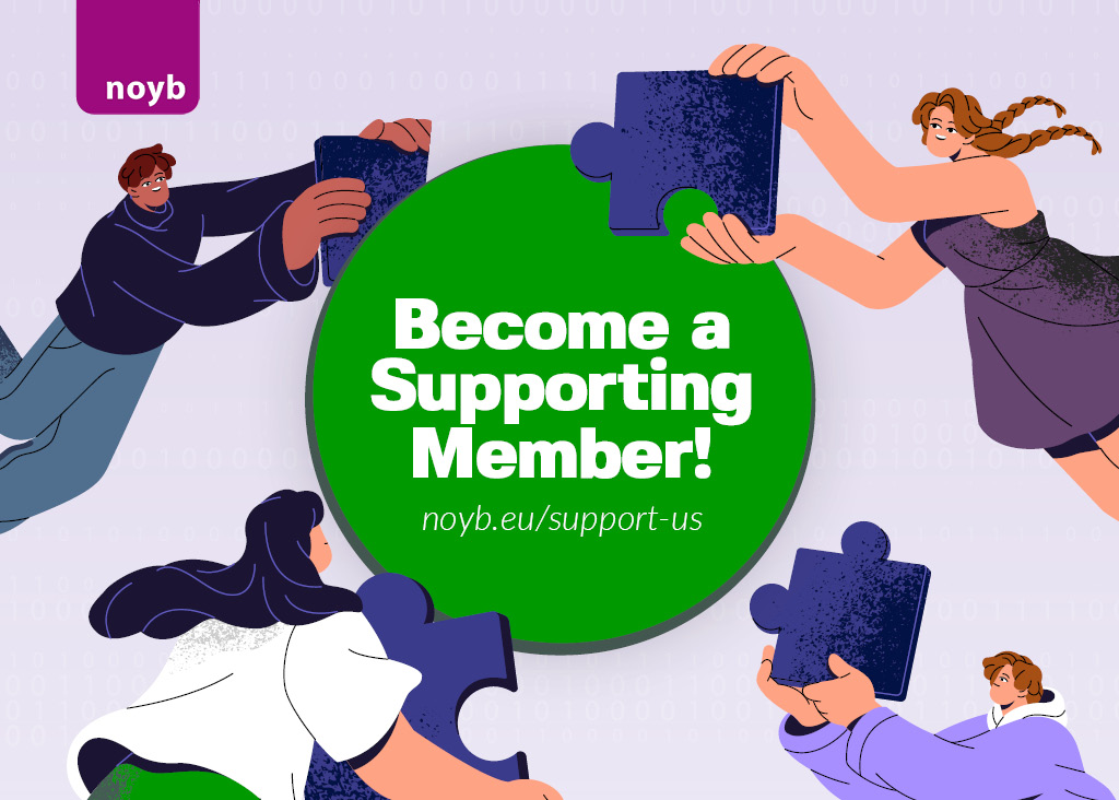 📈 In order to keep noyb running, we need stable, long-term funding 🤝 You can play an integral part in this task by joining us as a Supporting Member. We are grateful for any amount you want to invest! 

👉 Join now! noyb.eu/en/support-us

#MakePrivacyReality