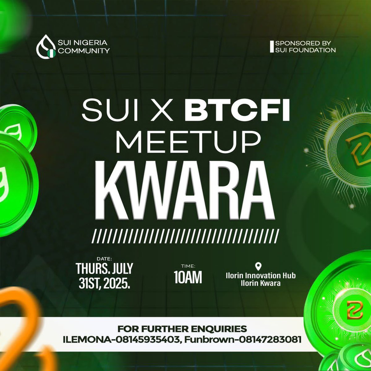 SuiNetworkNG's tweet image. 🚨 KWARA, SOMETHING BIG IS COMING! 🚨
What if your Bitcoin could do more than just sit in your wallet?
On July 31st, we’re unlocking BTC yield, DeFi tools & financial freedom at the SUI x BTCFi Meetup — right here in Ilorin!
📍 Ilorin Innovation Hub
🕙 10AM
🎟 FREE Entry,…
