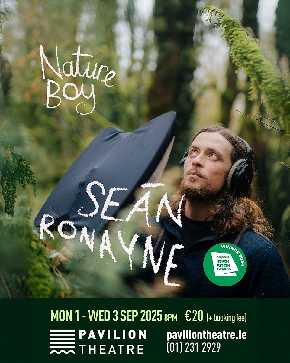 PavilionTheatre's tweet image. 🕊️ COMING SOON to Pavilion Theatre, Seán Ronayne: Nature Boy
In this immersive talk, Seán takes us from the cliffs of Skellig Michael to the woodlands of the Burren, sharing birdsong, stories, and a deep love for the natural world.
1 Sep - 3 Sep | 🎟️ buff.ly/OEBPNi9