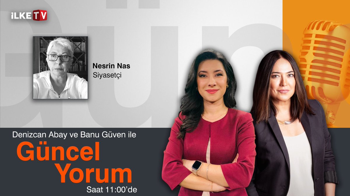 📢 Denizcan Abay ve Banu Güven ile Güncel Yorum'un konuğu Siyasetçi Nesrin Nas

📍 Gündemde öne çıkan başlıklar neler?

🕚 Güncel Yorum 11.00'de Medya Zamanı programının ardından İlke TV ekranlarında olacak

Canlı yayına bu bağlantıdan ulaşabilirsiniz: youtube.com/live/zN6LH48PL…