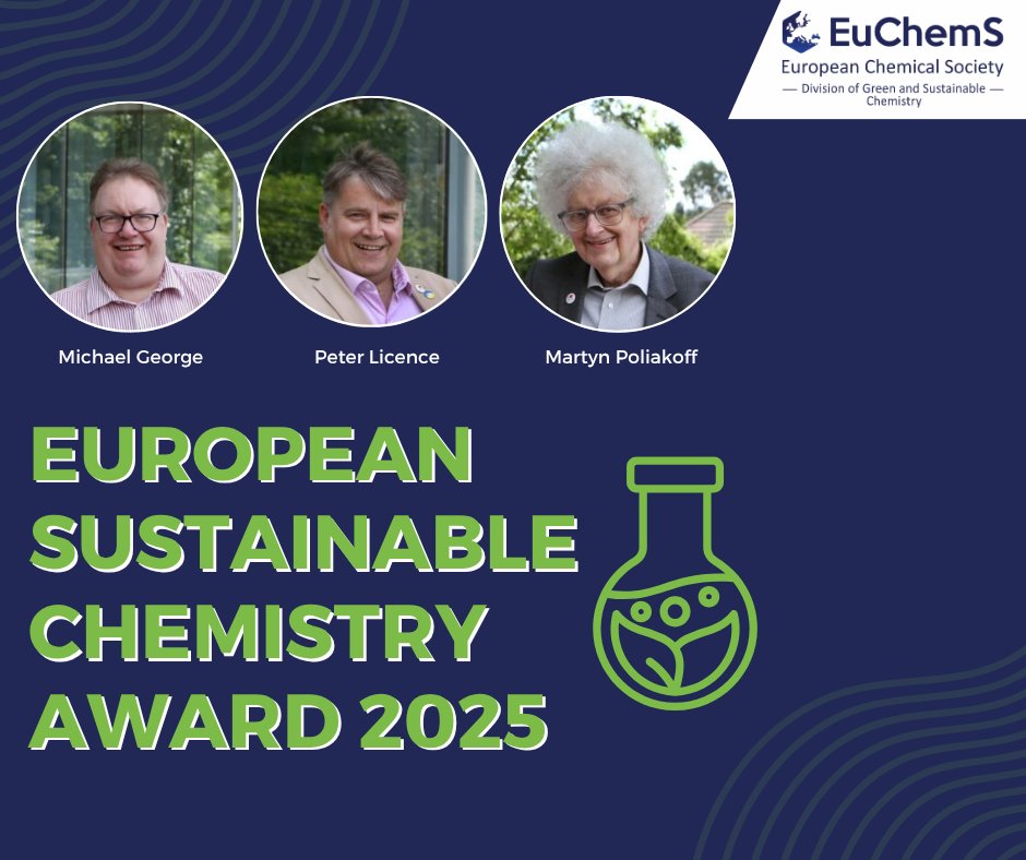 EuChemS's tweet image. 🎉 #Congratulations to the 2025 #ESCA winners!
Michael George, Peter Licence and Martyn Poliakoff are recognised for their notable work in alternative #reaction media, offering real-world solutions to #environmental challenges.
🔗 lnkd.in/e9s-8A_v