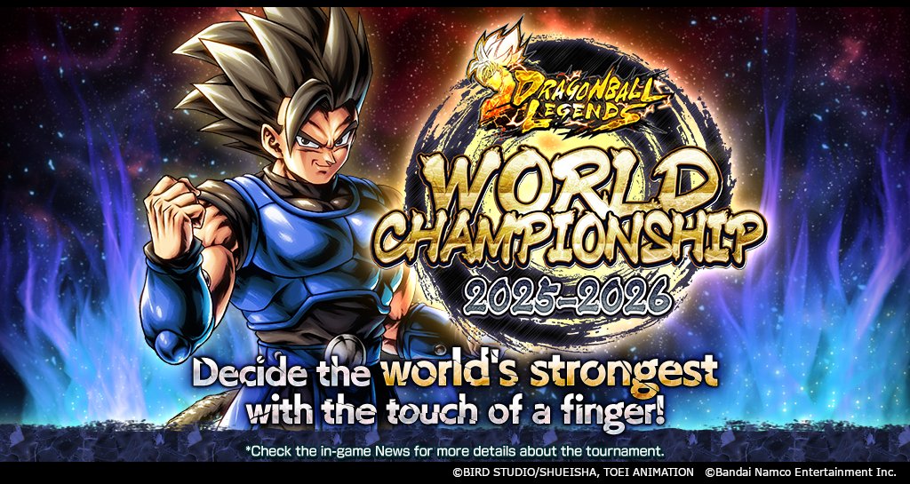 DB_Legends's tweet image. ["WORLD CHAMPIONSHIP 2025-2026 1st STAGE SESSION A" Is On!
The 1st STAGE is an online preliminary held using LEGENDS BATTLE ROYAL! The players with the most BATTLE ROYAL POWER at the end will proceed to the 2nd STAGE. Aim to make it through the 1st STAGE!
#DBLegends #DragonBall