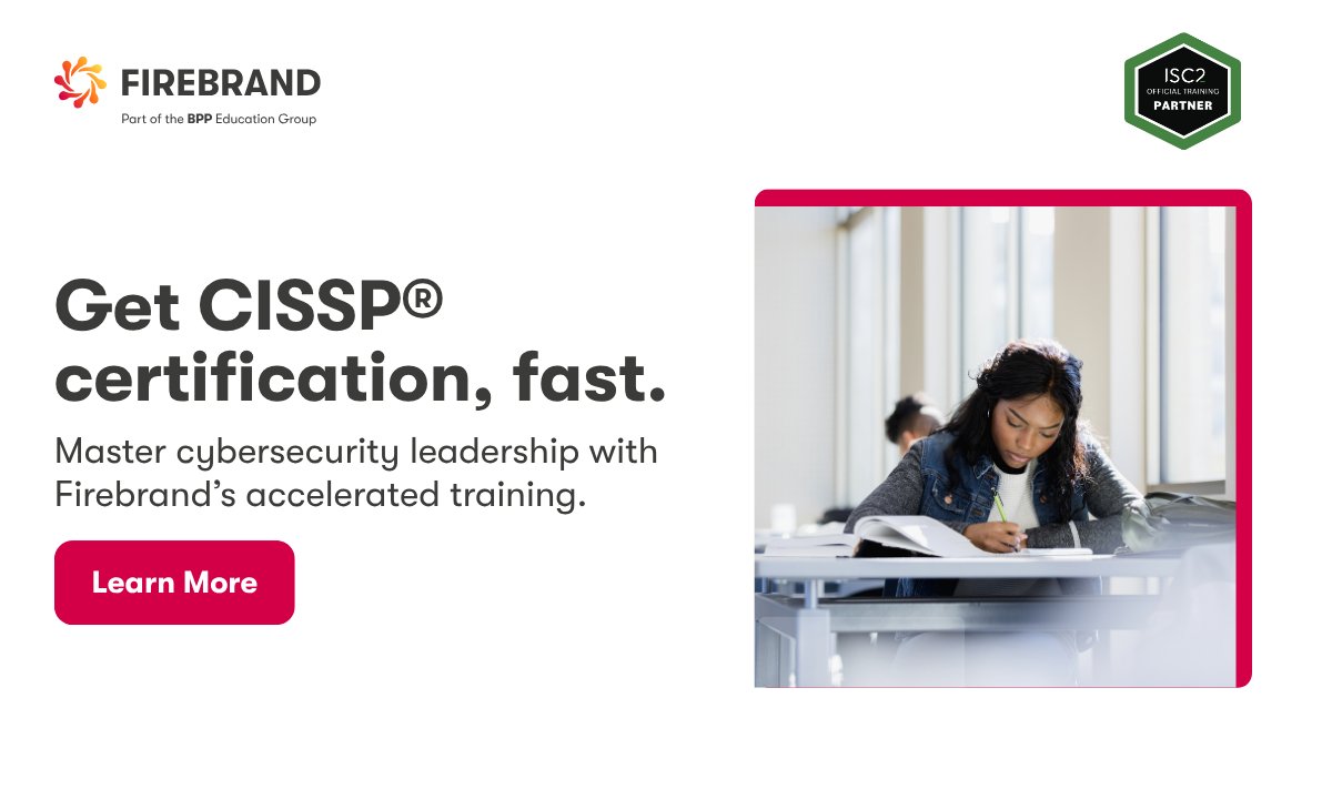 CISSP is the gold standard in cybersecurity. It proves you can secure systems, manage risk, and lead at the highest level. Exam and official ISC2 courseware included.

Learn more: ow.ly/CqZ750WnJLK

#CISSP #CyberSecurity #FirebrandTraining #BeAFirebrand