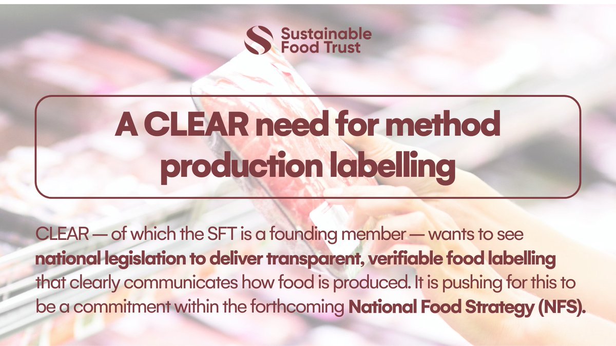 SusFoodTrust's tweet photo. 🏷️ Food systems expert, Honor May Eldridge, reviews CLEAR's ambitious proposal for the forthcoming National Food Strategy to call for ‘method of production’ labelling to become mandatory for all meat products in the UK.
➡️ Read here: https://t.co/xxSsm0kao8
#EcoLabelling https://t.co/OrvShLdLF1