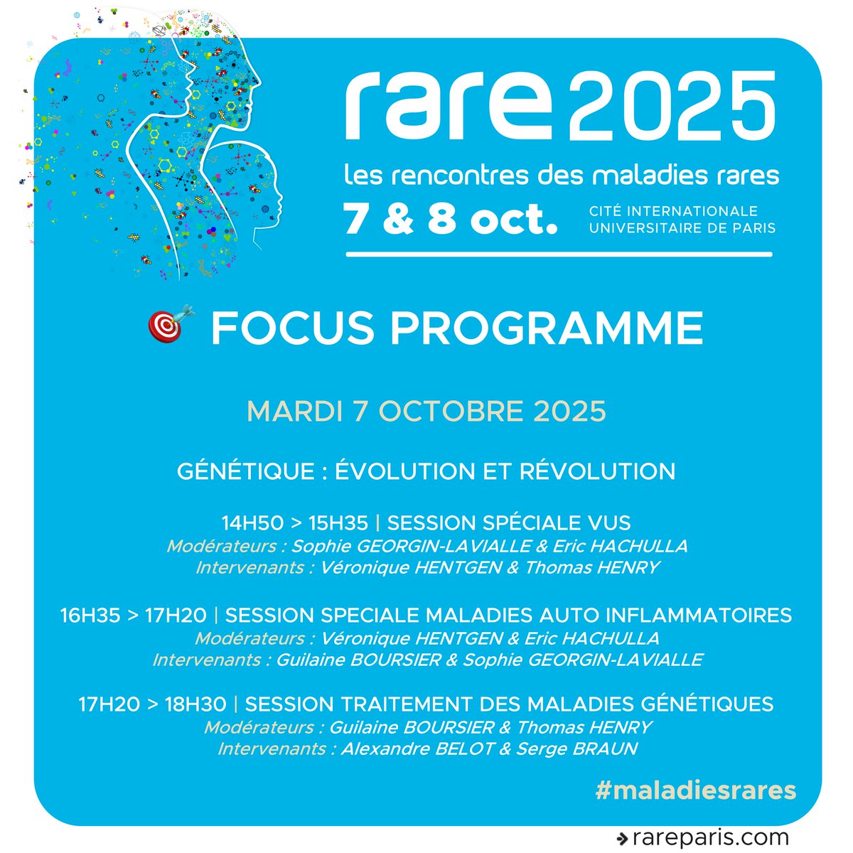 RENCONTRES DES MALADIES RARES 2025

🌞 Profitez de l'été pour vous inscrire : rareparis.com/inscription/

🎯 Découvrez les sessions sur le thème "Génétique : Évolution et révolution" : rareparis.com/programme/

#maladiesrares
