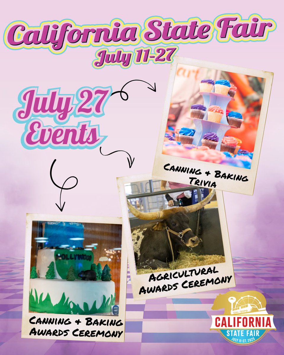 CAStateFair's tweet image. 🧁 Coming up July 27 Events at the California State Fair 
We’re closing the fair with a sweet celebration!
🍰 Canning &amp;amp; Baking Trivia
🏆 Canning &amp;amp; Baking Awards Ceremony
🐮 Agricultural Awards Ceremony
Let’s go out with a bang! 🎆
#CAStateFair #FairFinale #SweetEndings