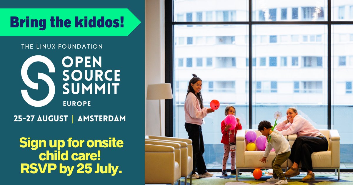 linuxfoundation's tweet image. 🧸 Final call for child care at #OSSummit Europe! Bringing your kid(s) to Amsterdam? Complimentary onsite care is available 25-29 August for children up to age 12.
RSVP by 25 July — no late or onsite sign-ups accepted! hubs.la/Q03yl4Hl0