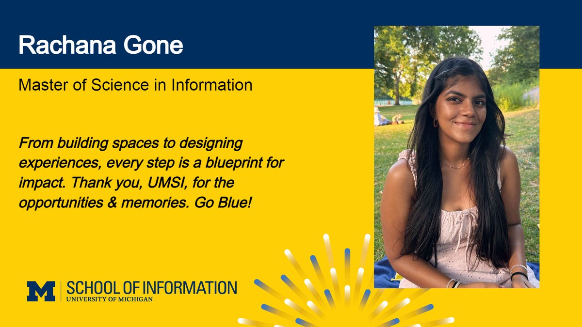 umsi's tweet image. UMSI grads are putting the "spec" in "spectacular." 🎓👏 Congratulations, Rachana Gone!
Visit UMSI’s 2025 graduation archive to view graduate profiles and our commencement photo gallery: umsi.info/graduation2025
#MGoGrad #UMSI25