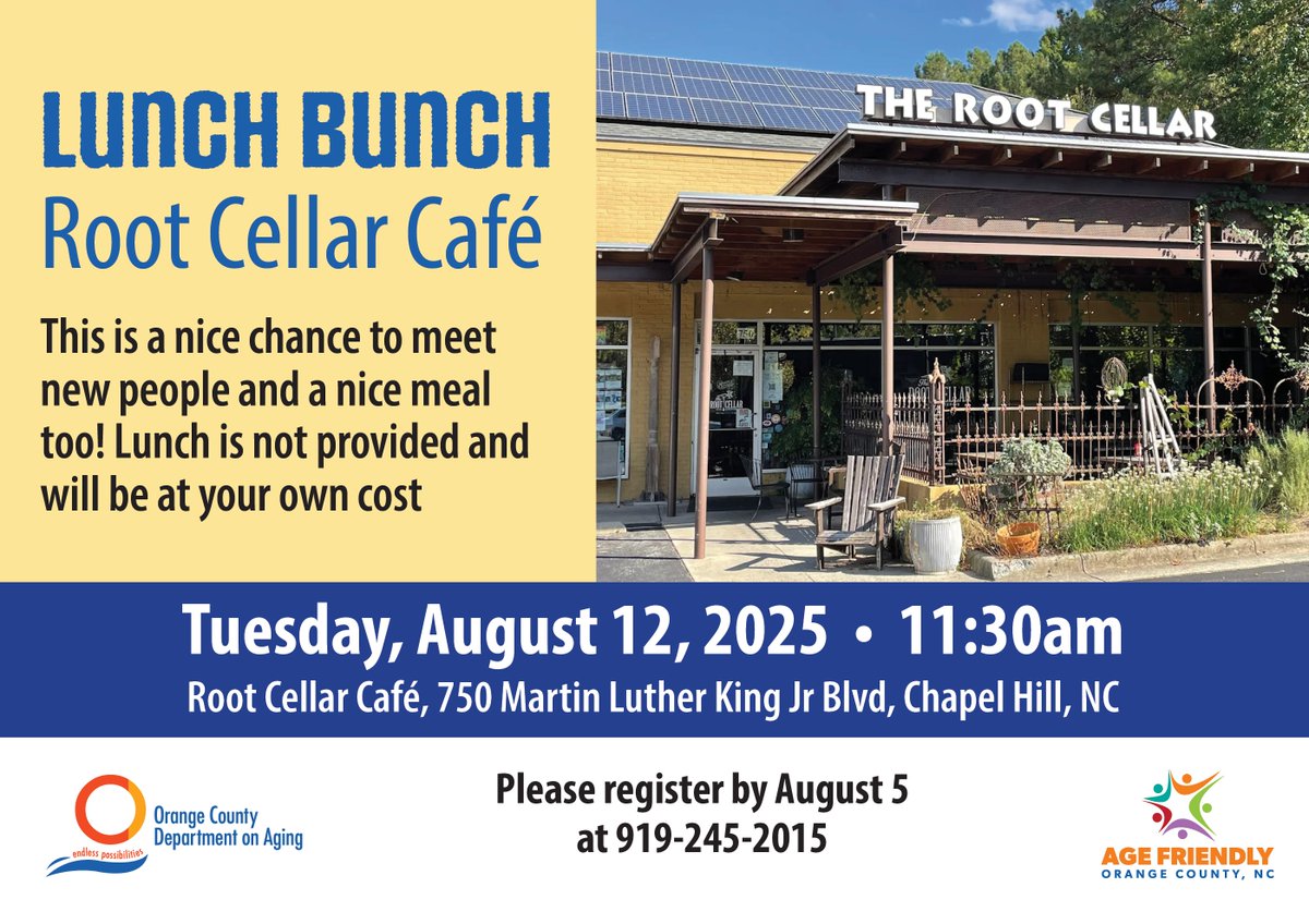 OCNCGOV's tweet image. Join the Department on Aging on Tuesday, August 12, at 11:30 a.m. for the Lunch Bunch at the Root Cellar Café, located at 750 Martin Luther King Jr. Boulevard in Chapel Hill. Please register by August 5 by calling 919-245-2015.