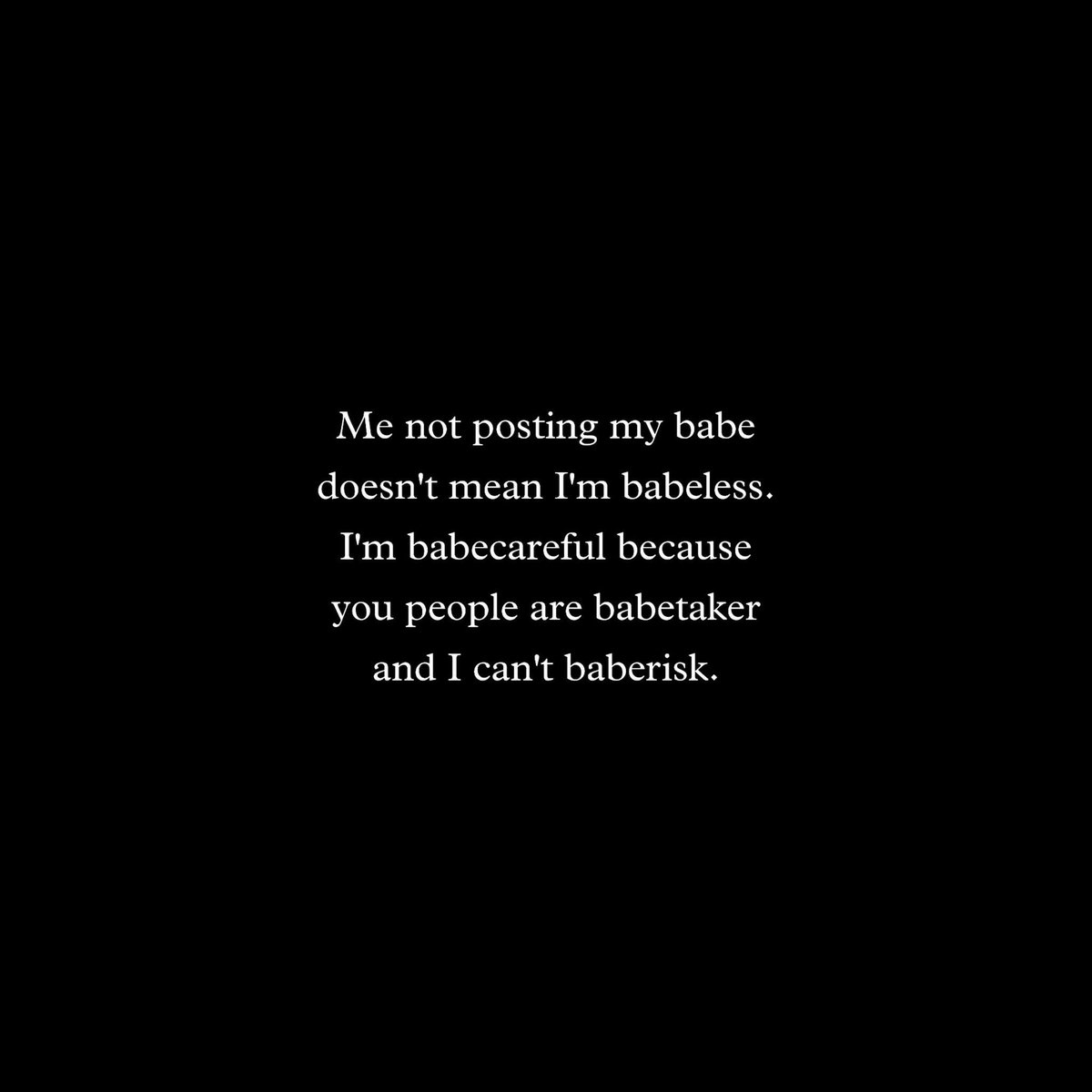 True...