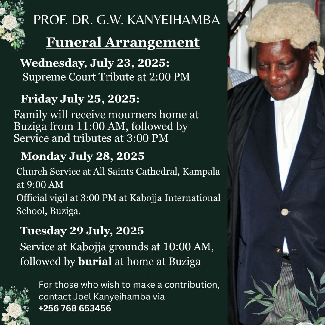 RedPepperUG's tweet image. Former Supreme court judge and constitutional scholar, Prof George Wilson Kanyeihamba will be laid to rest next week on Tuesday, July 29. He will be buried at his residence in Buziga, K'la, Buganda NOT at his ancestral home in Rubanda,Kigezi. State burial.