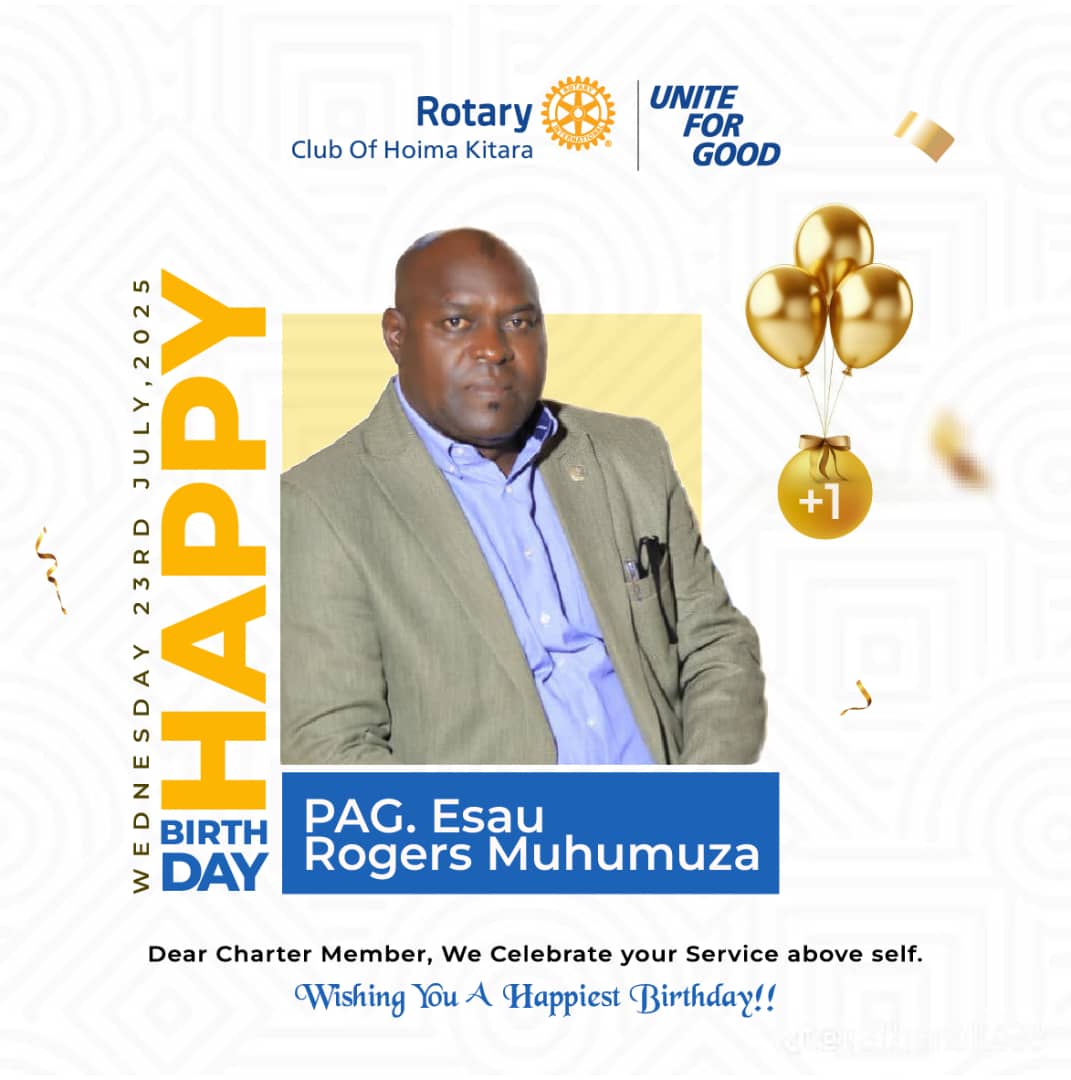 <a href="/RCHoimaKitara12/">Rotary Club of Hoima-Kitara</a> #Unites4Good to celebrate #PAGEsauMuhumuza birthday. As a charter member, he has continously provided guidance to the club to-date! Keep growing young