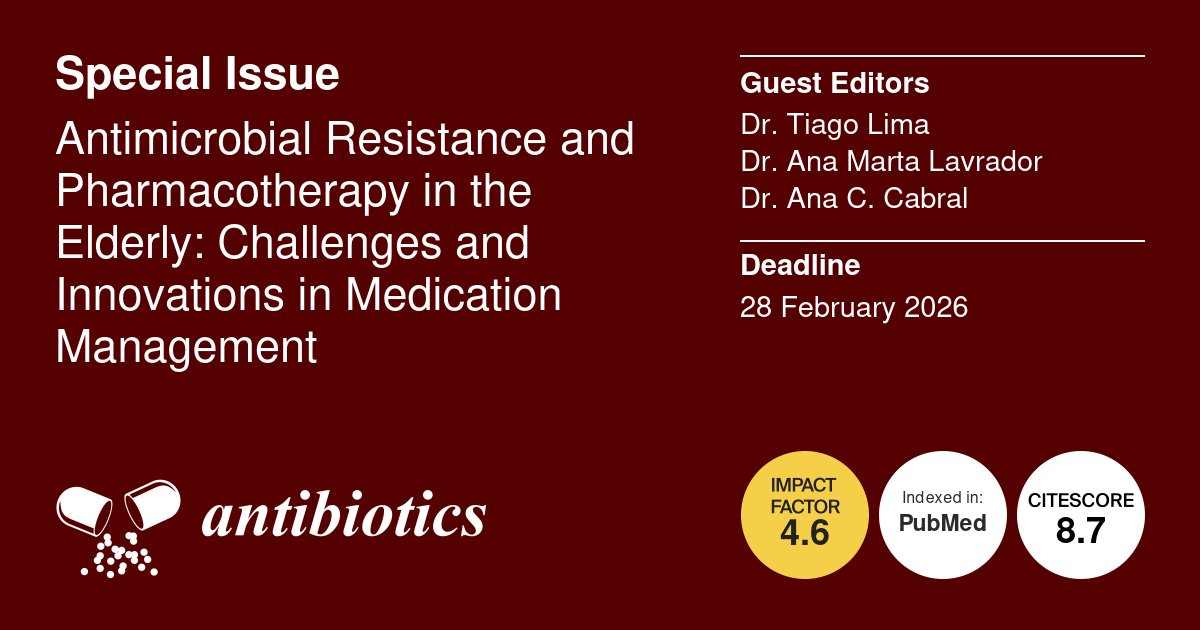 antibioticsmdpi's tweet image. 📚#Antimicrobial Resistance and #Pharmacotherapy in the Elderly: Challenges and Innovations in #Medication Management
😊Edited by Dr. Tiago Lima, Dr. Ana Marta Lavrador and Dr. Ana C. Cabral
📆Submission Deadline: 28 February 2026
🔗Submit at: mdpi.com/journal/antibi…