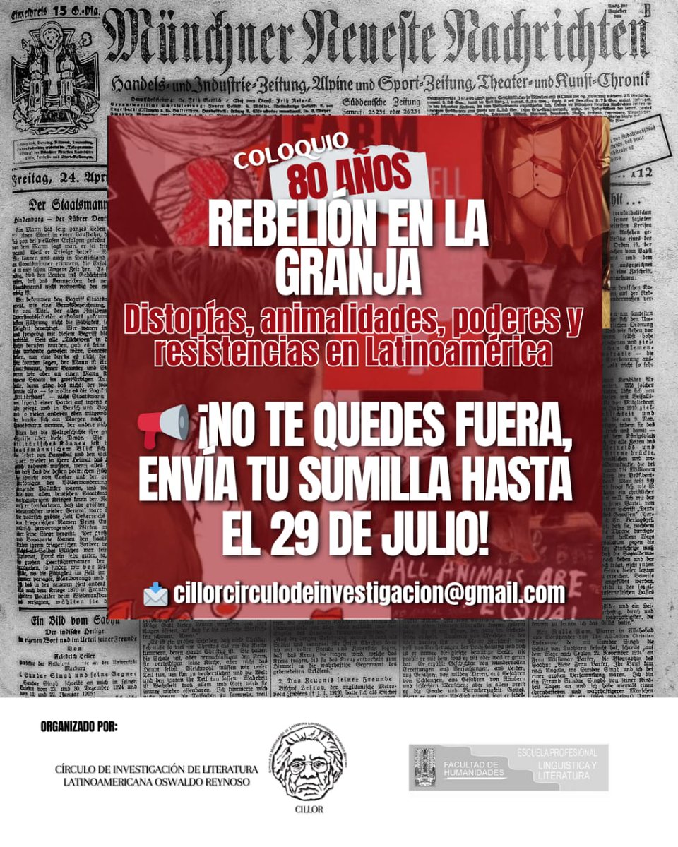 CillorCillor's tweet photo. 📚✨ CONVOCATORIA ABIERTA ✨📚
COLOQUIO | 80 AÑOS DE REBELIÓN EN LA GRANJA
Distopías, cuerpos y resistencias en Latinoamérica
🗓️ 28 y 29 de agosto de 2025
📍 Casa de la Literatura Peruana

📌 Envía tu propuesta hasta el 29 de julio:
📧 cillorcirculodeinvestigacion@gmail.com https://t.co/WZajX88lIh