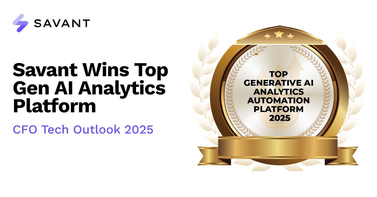 Savant Awarded Top Gen AI Analytics Platform 2025 by CFO Tech Outlook. 

Savant gives CFO orgs finance-ready workflows, BYO LLM, audit-grade governance and cuts hours to minutes. 

Read here - savantlabs.io/blog/savant-wi…

#AI #GenAI #AnalyticsAutomation #AgenticAnalytics #SavantLabs
