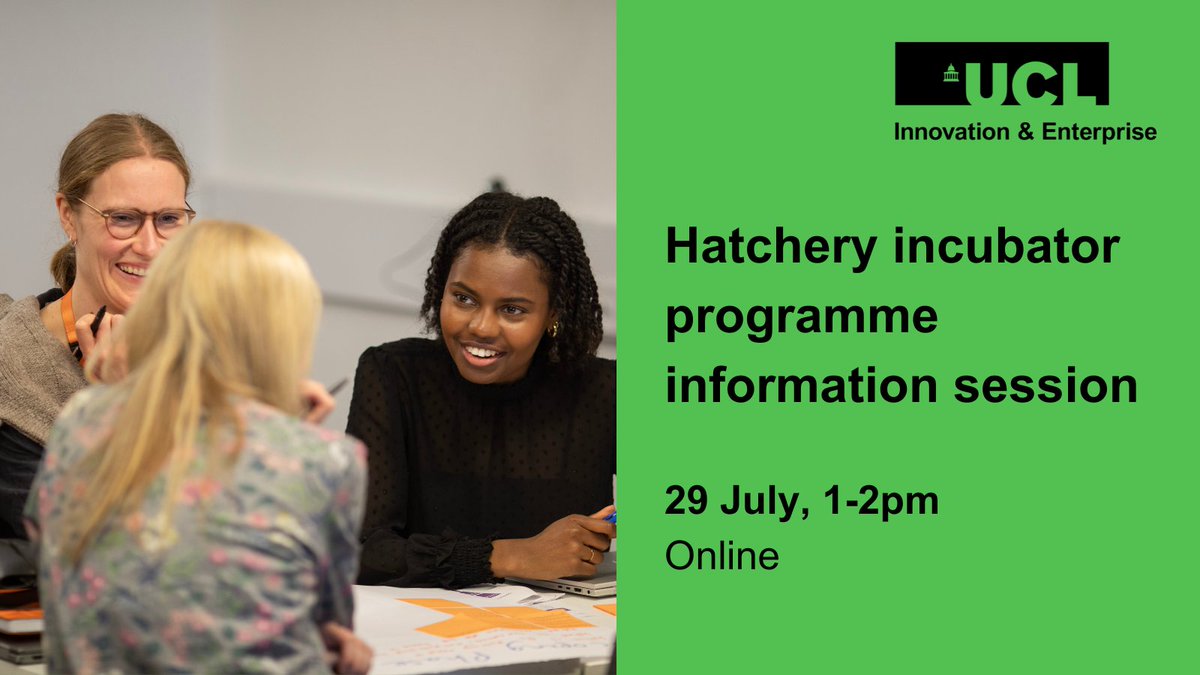 UCLEnterprise's tweet image. Do you want to apply to our Hatchery incubator programme but want some more information and the opportunity to ask questions beforehand?
Come along to our Hatchery information session on 29 July, 1-2pm.
Book now: bit.ly/3UpFTwH