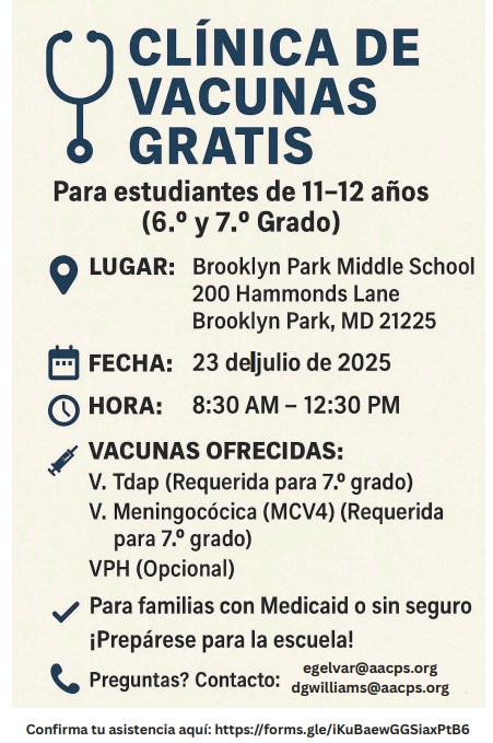 Free Vaccine Clinic for students ages 11-12
Clínica de Vacunas Gratuita para estudiantes de 11 a 12 años