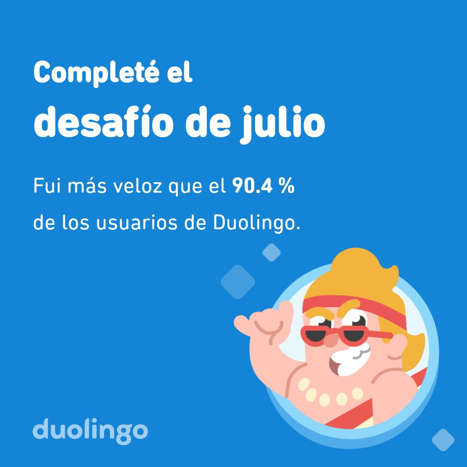 Jp100300's tweet photo. ¡Completé el desafío de julio más rápido que el 90.4 % de los usuarios de Duolingo! https://t.co/fy9V0HbTG5