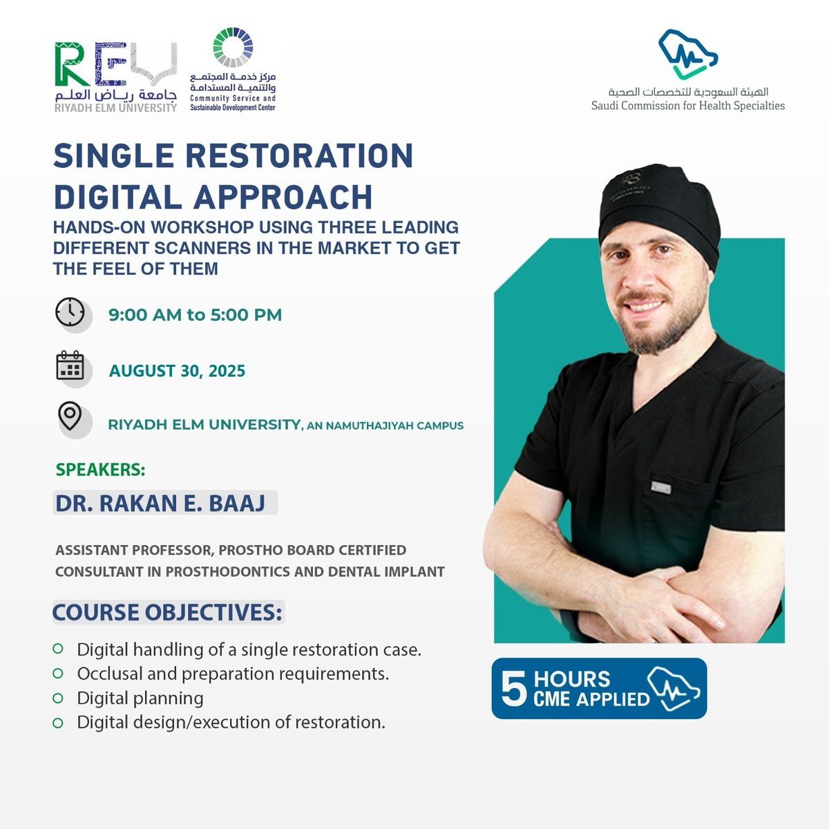 مركز خدمة المجتمع والتنمية المستدامة (@cssd_center) on Twitter photo 🚨 Early Bird Registration is OPEN!
Get exclusive discounted access to the upcoming hands-on workshop:
Single Restoration Digital Approach
📅 August 30, 2025
🕘 9 AM – 5 PM
📍 Riyadh Elm University – An Namuthajiyah Campus
✅️ 5 CME Hours Applied
🔗 bit.ly/reu_srda 🚨 Early Bird Registration is OPEN!
Get exclusive discounted access to the upcoming hands-on workshop:
Single Restoration Digital Approach
📅 August 30, 2025
🕘 9 AM – 5 PM
📍 Riyadh Elm University – An Namuthajiyah Campus
✅️ 5 CME Hours Applied
🔗 bit.ly/reu_srda