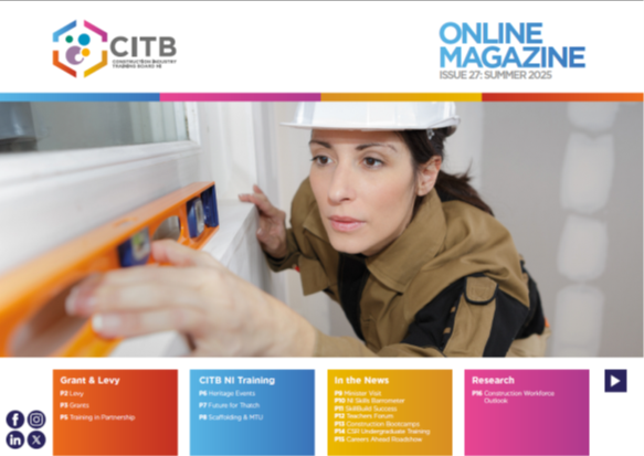 Find out the latest news from CITB NI's Online Summer Magazine bit.ly/3Ur5J3r  #training #skills #uptodate