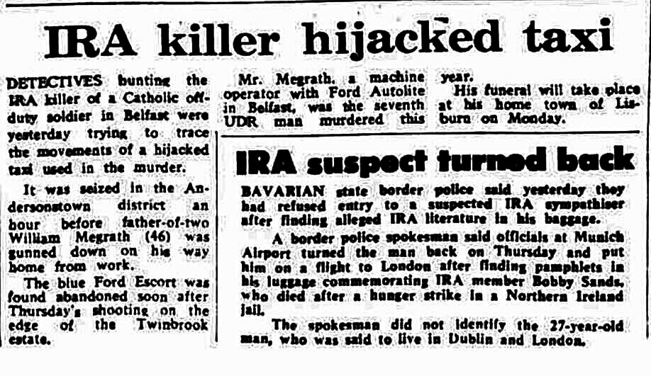 OnThisDayPIRA's tweet image. #OnThisDay in 1987 the IRA murdered William Richard Megrath, 46. Catholic. Married father of 2 sons. In Army 1958 - 64. Machine operator/off duty UDR, shot driving past Twinbrook from Ford Motor plant, home to Lisburn. Found sitting upright in car. Priest: "good family man." #OTD