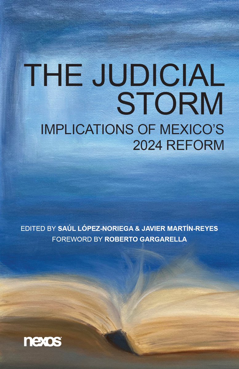 RichardAlbert's tweet image. 🧑🏽⚖️ 🇲🇽 A new book edited by Saúl López-Noriega and Javier Martín-Reyes examines the law, history, and politics of judicial elections in Mexico.
Available in open access: eljuegodelacorte.nexos.com.mx/wp-content/upl…