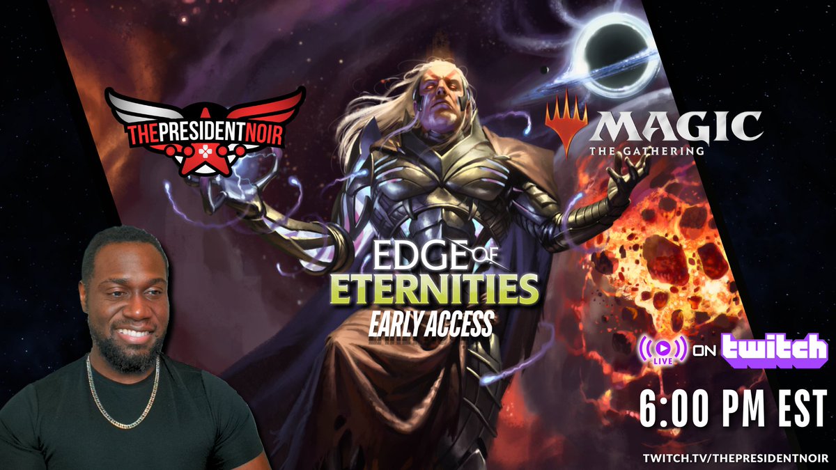 🚀 AYO! 

Today I have the pleasure of having been invited to check out an Early Access look at the upcoming set from <a href="/wizards_magic/">Magic: The Gathering</a> , Edge of Eternities! 🌌 

I'll be doing an all night play of Draft and Constructed on <a href="/MTG_Arena/">MTG Arena</a> starting tonight at 6:00PM EST!