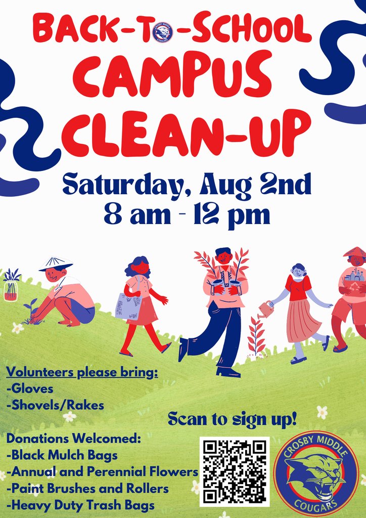 Crosby Nation,

Join Us for a Campus Clean-Up Day!

We're excited to invite you to join us for our upcoming Campus Clean-Up Day.

Date: Saturday, August 2nd

Time: 8 AM - 12 PM