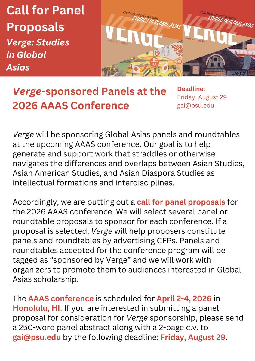 Verge will be sponsoring Global Asias panels and roundtables at the 2026 AAAS conference. Interested parties please submit a panel proposal, 250-word panel abstract, and 2-page c.v. to gai@psu.edu by: Friday, August 29.
See attached for further details.