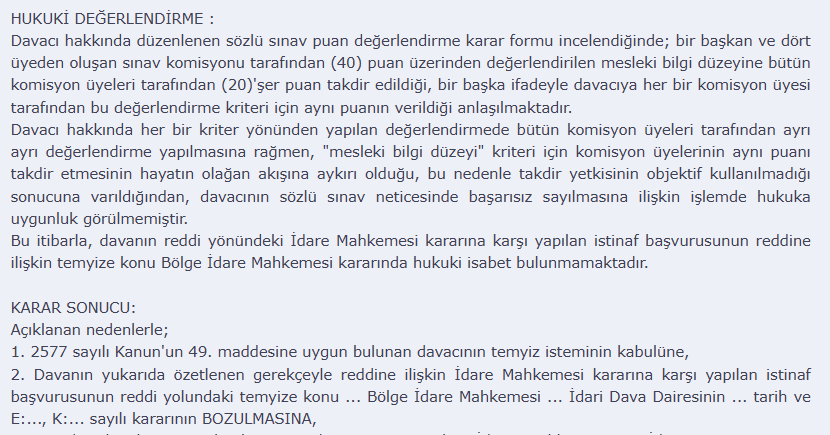 DANIŞTAY POMEM EĞİTİM SONU SINAVI (ESS) MÜLAKAT İPTAL KARARI

"Davalı idarenin Eğitim Sonu Sınavı değerlendirilmesinde takdir yetkisinin objektif kullanılmadan, davacının yapılan mülakat neticesinde başarısız sayılması işleminde hukuka uygunluk görülmediği belirtilmiştir."