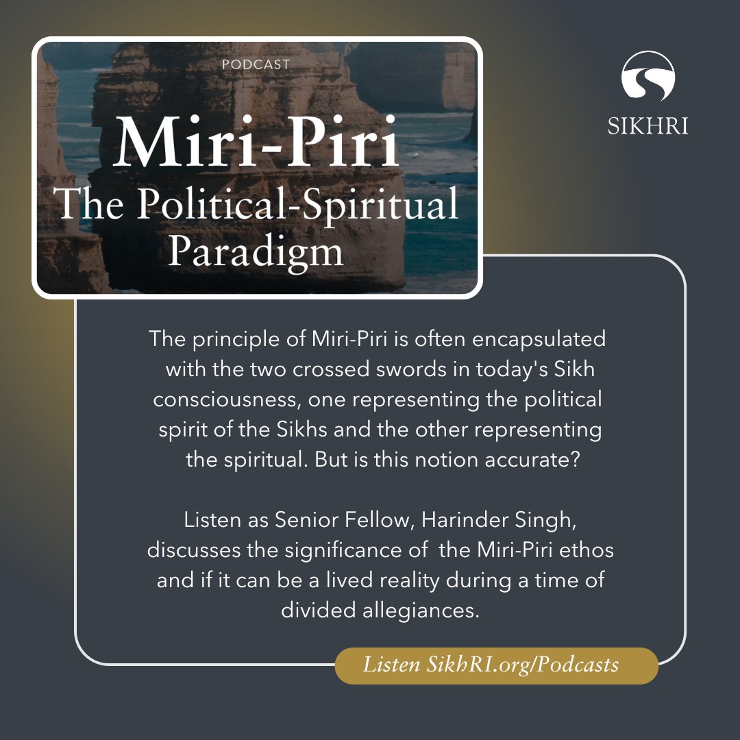 Sikh Research Institute (@sikhri) on Twitter photo Senior Fellow Harinder Singh (<a href="/1Force/">Harinder Singh | ਹਰਿੰਦਰ ਸਿੰਘ</a>) discusses the significance of the Miri-Piri ethos and if it can be a lived reality during a time of divided allegiances.
Listen to the podcast: social.sikhri.org/miri-piri-podc…
#Sikhi #SikhCommunity #Podcast #Sikhs #MiriPiri Senior Fellow Harinder Singh (<a href="/1Force/">Harinder Singh | ਹਰਿੰਦਰ ਸਿੰਘ</a>) discusses the significance of the Miri-Piri ethos and if it can be a lived reality during a time of divided allegiances.
Listen to the podcast: social.sikhri.org/miri-piri-podc…
#Sikhi #SikhCommunity #Podcast #Sikhs #MiriPiri