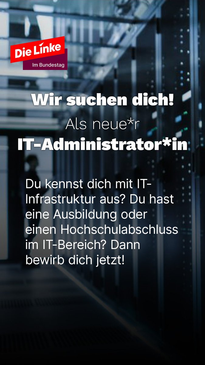 dielinkebt's tweet image. Du lebst für Technik und hast Spaß daran mit Servern, Datenbanken und Netzwerken zu arbeiten? Dann bewirb dich jetzt als IT-Administrator*in bei der Fraktion Die Linke im Bundestag!
Alle Infos findet du unter: dielinkebt.de/service/aussch…