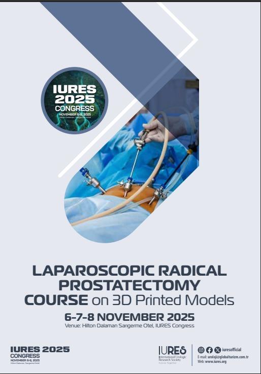 IURES 2025 Kongresi l 6-9 Kasım 2025,
 Üç Boyutlu Modellerde Laparoskopik Radikal Prostatektomi Kursuhttps://www.iureskongre.org/tr/kurslar.html
IURES 2025 Congress l November 6-9, 2025,
Laparoscopic Radical Prostatectomu Course on 3D Printed Models