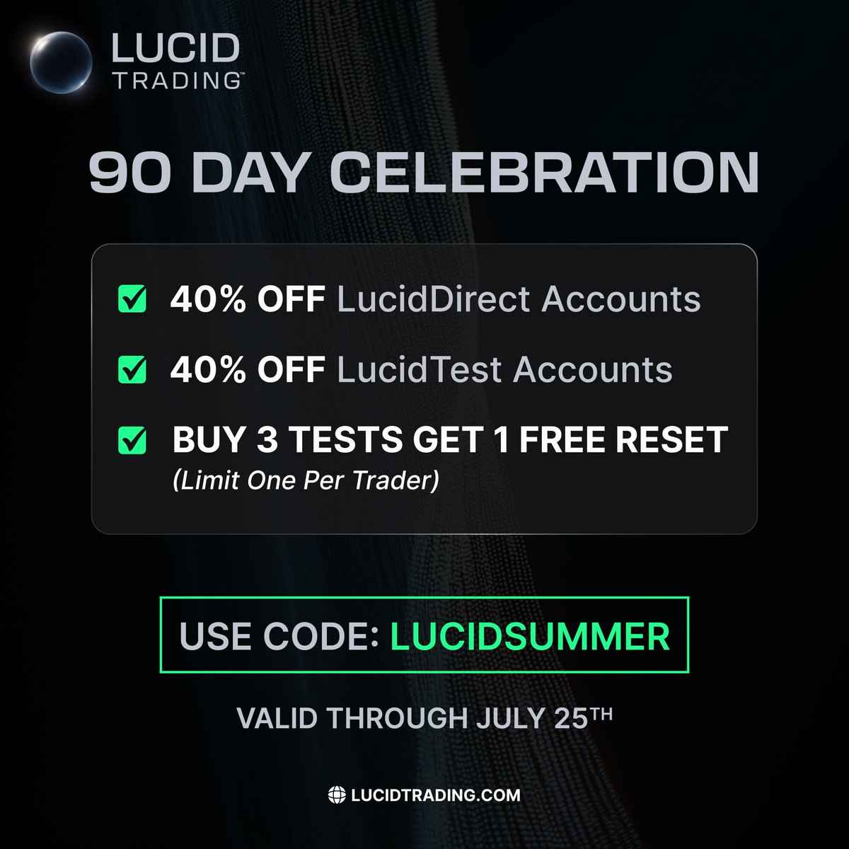 TradingLucid's tweet image. You asked and we listened.
Our 90-day celebration deal is sticking around a little longer.
This has been extended through 7/25. Use code LUCIDSUMMER at checkout.