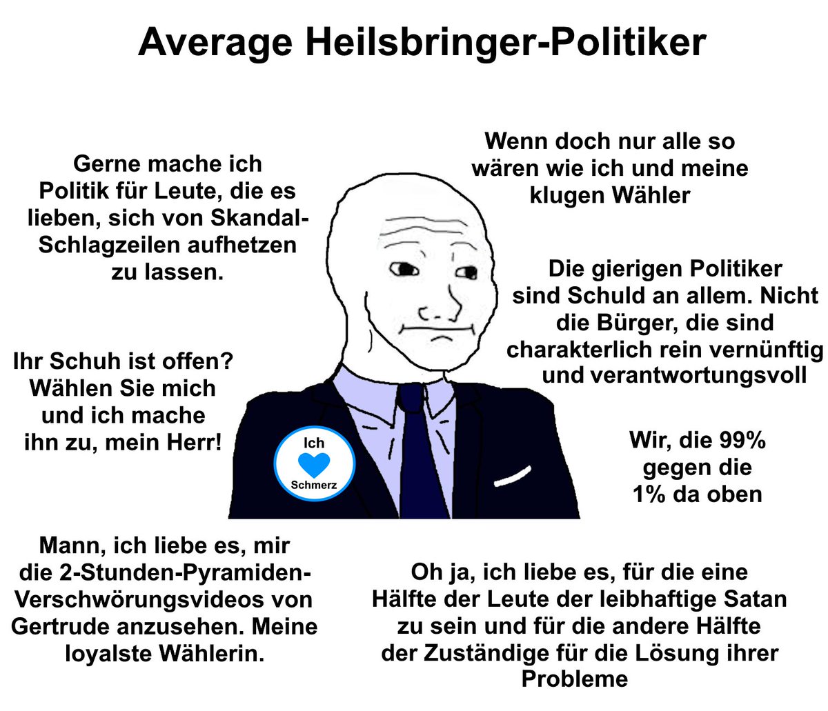 cegs17's tweet image. Average Heilsbringer-Politiker