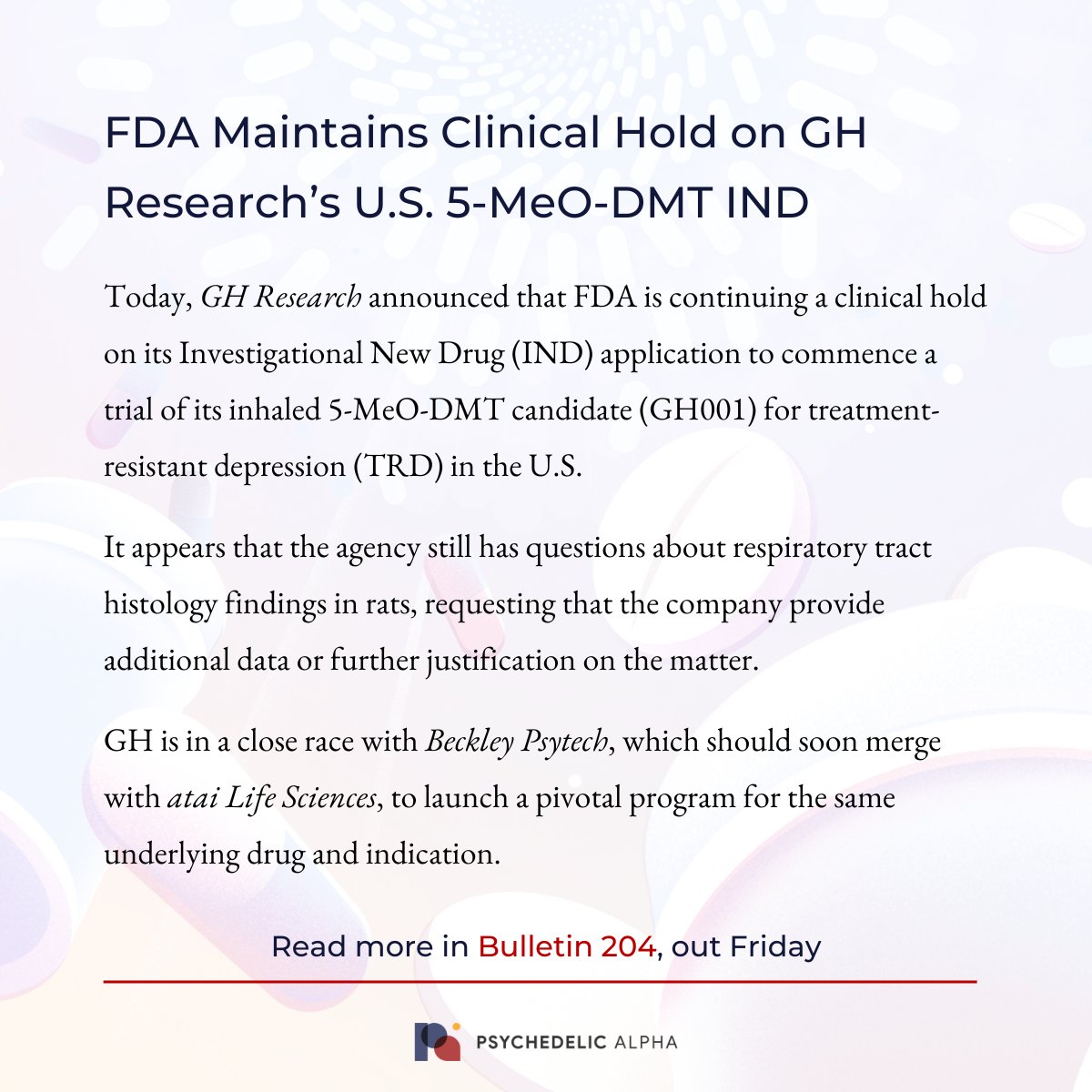Psyched_Alpha's tweet image. FDA Maintains Clinical Hold on GH Research’s U.S. 5-MeO-DMT IND
GH is in a close race with Beckley Psytech, which should soon merge with atai Life Sciences, to launch a pivotal program for the same underlying drug and indication.
