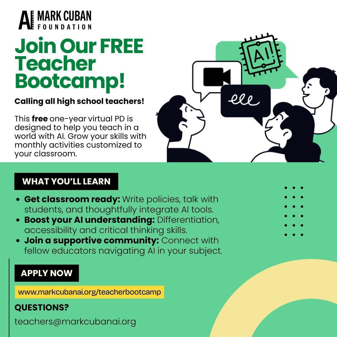 WeTeach_CS, weteachcs.bsky.social (@weteachcs) on Twitter photo The <a href="/markcubanai/">Mark Cuban Foundation AI Bootcamps</a> Foundation Teacher Bootcamp provides foundational knowledge of #artificialintelligence, practical implementation strategies, and a supportive community. Gain knowledge and practical strategies to apply to your classroom!
Learn more: buff.ly/h76J9LW The <a href="/markcubanai/">Mark Cuban Foundation AI Bootcamps</a> Foundation Teacher Bootcamp provides foundational knowledge of #artificialintelligence, practical implementation strategies, and a supportive community. Gain knowledge and practical strategies to apply to your classroom!
Learn more: buff.ly/h76J9LW
