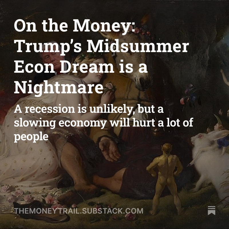 New from Money Trail: Economist Dean Baker assesses Trump’s midsummer econ dream. themoneytrail.substack.com/p/on-the-money…