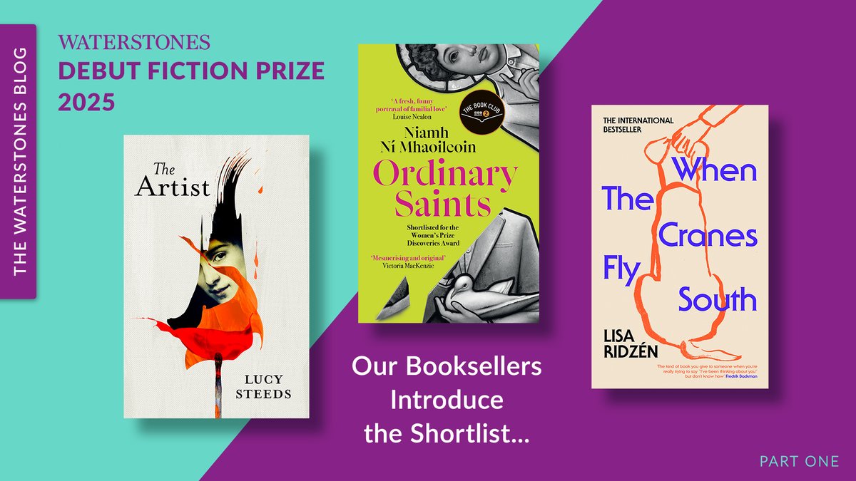'This is character-driven fiction at its finest'

On the blog, our booksellers share what they loved about The Artist, Ordinary Saints and When The Cranes Fly South, three of the outstanding novels shortlisted for the 2025 Debut Fiction Prize: waterstones.com/blog/waterston… #WDFP