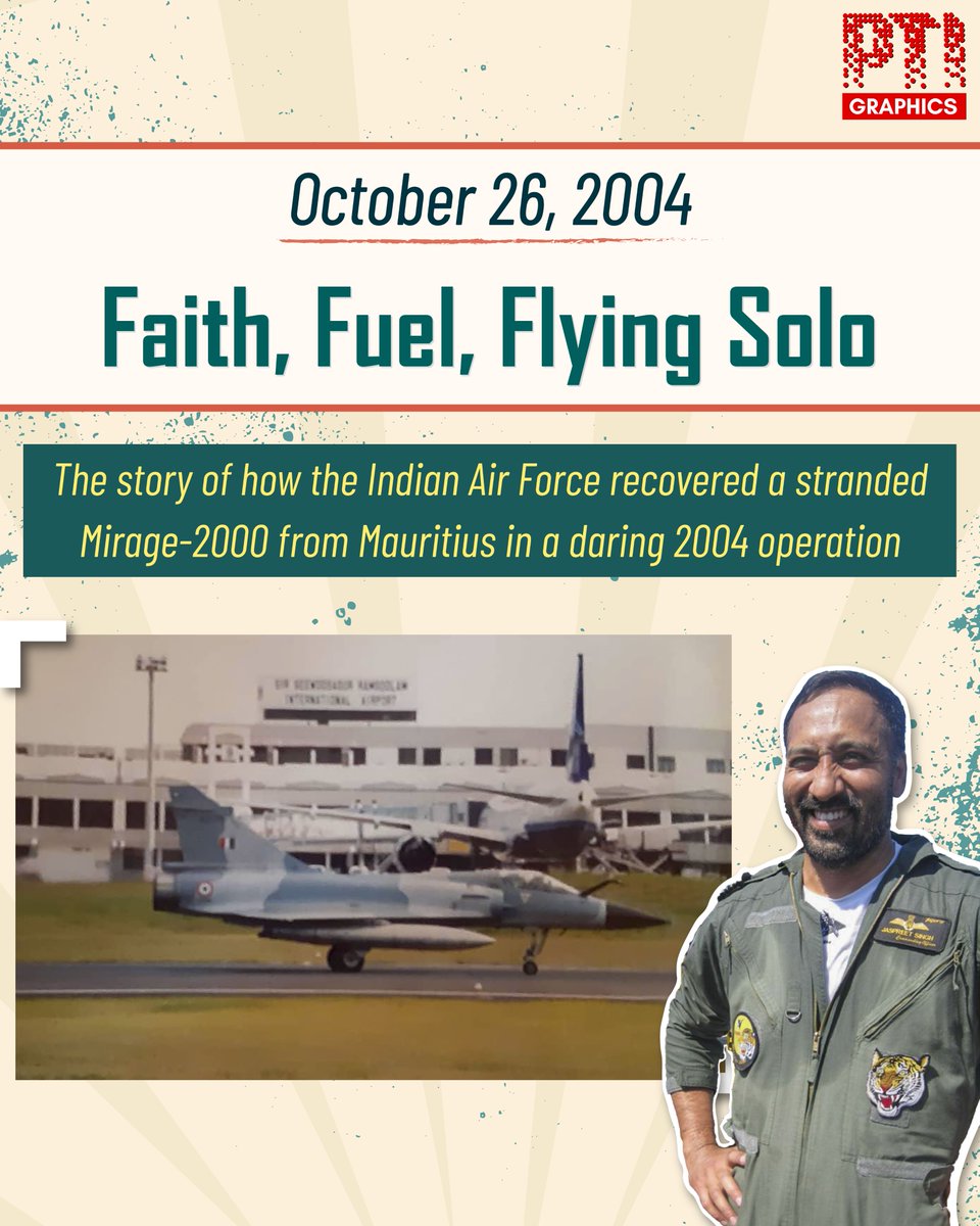 PTI_News's tweet image. PTI INFOGRAPHICS | Faith, Fuel, Flying Solo: A look back at one of the Indian Air Force's most daring peacetime operations — the 22-day recovery of a damaged Mirage-2000 fighter jet from Mauritius in 2004.
The audacious mission saw a stranded IAF Mirage-2000, damaged after a…