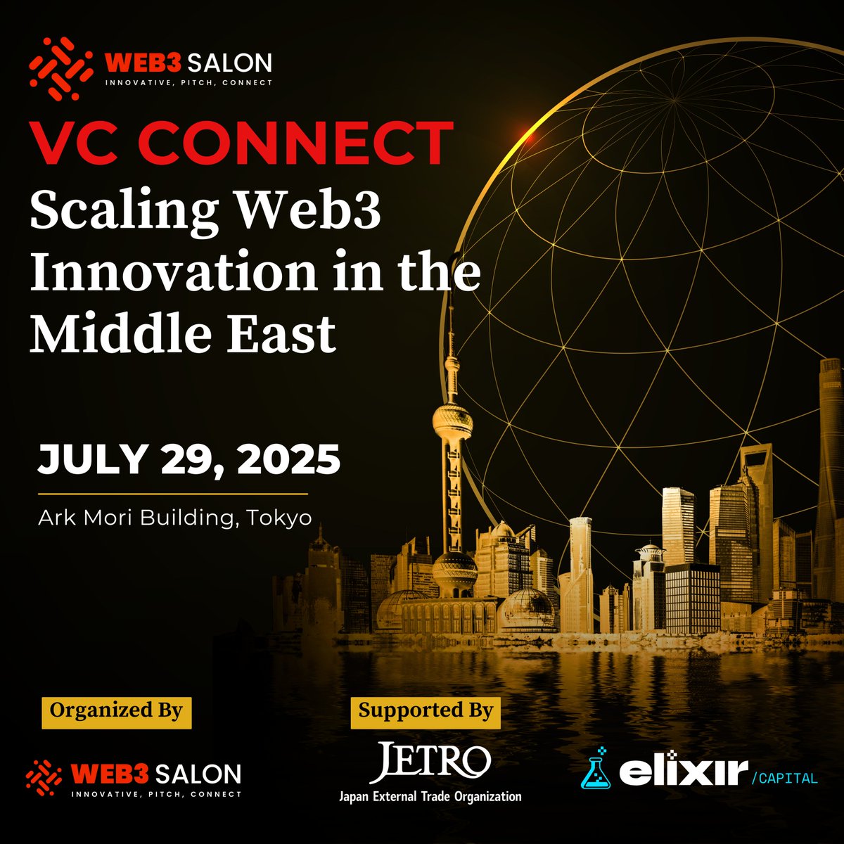 Web3Salon's tweet photo. Web3 salon | JETRO VC connect -Web3 Startup Program in the Middle East

🔗 Join our Event: https://t.co/03rZxR9xls

Join us July 29 in Tokyo for an exclusive #Web3Salon workshop (backed by @JETRO_jgc ) featuring @Elixir_Capital  @bitgrit_japan , and more.

Application Deadline: July 31

#Web3Japan #JStarX #MiddleEastWeb3 #GITEX #Hub71 #WebX2025