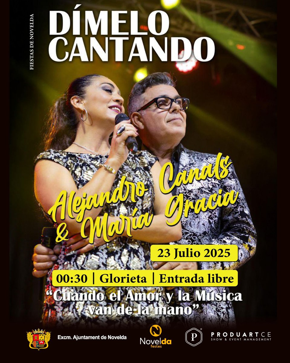 Alejandro Canals y María Gracia se unen en un espectáculo que te pondrá a cantar como si no hubiera un mañana ¡No faltes!
🕧 00:30h
📍 Glorieta
🎟 Entrada libre hasta completar aforo

#DímeloCantando #AlejandroCanals #MaríaGracia #Produartce #Novelda #FiestasDeNovelda