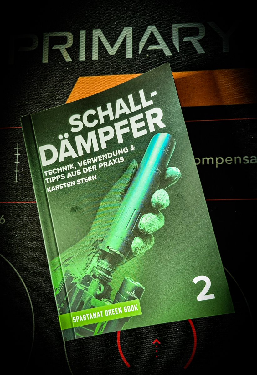 KdoMagazin's tweet image. Waffentechnik: Das neue #SPARTANAT Green Book Nr.2 "#Schalldämpfer - Technik, Verwendung & Tipps aus der Praxis" von Karsten Stern. shop.spartanat.com/de-de/products…
