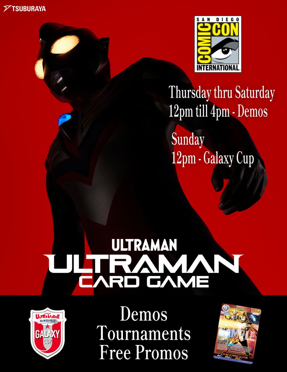 ucg_en's tweet image. ◢◤#UltramanCardGame◢◤
The UCG will be at San Diego Comic-con 2025! ✨
Stop by the Ultraman Booth to try out our amazing card game! 

Come back on Sunday to join Galaxy Cup and get special promo cards!

[Galaxy Cup]
📅 July 27th (Sun) 12pm
📍Room 15 AB

[Ultraman Card Game…